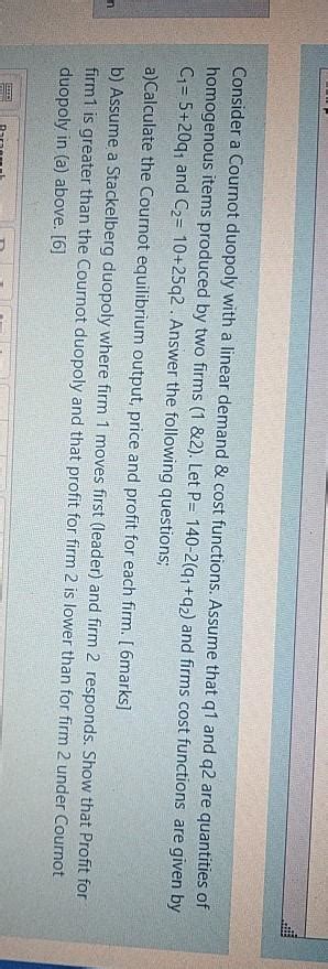 Solved Consider A Cournot Duopoly With A Linear Demand Chegg