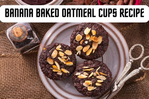 Banana Baked Oatmeal Cups Recipe