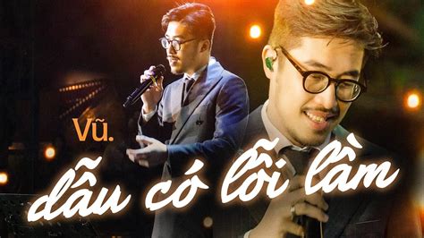 DẪU CÓ LỖI LẦM VŨ live at Lululola Chords Chordify