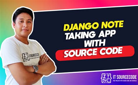 Django Note Taking App With Source Code Itsourcecode