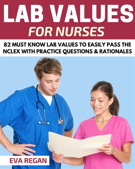 Buy Lab Values 82 Must Know Lab Values For Nurses Easily Pass The