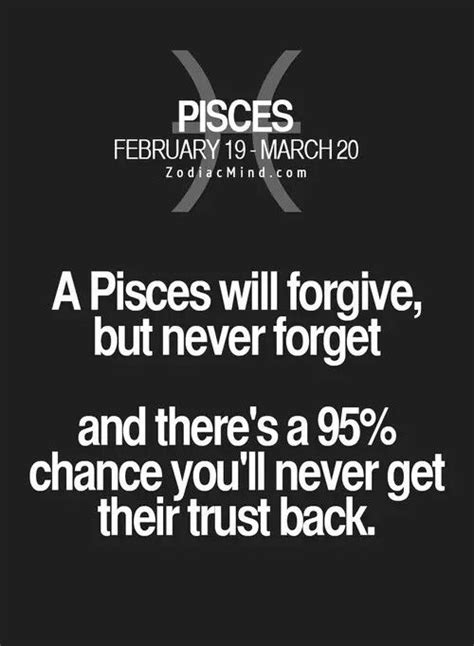 Forgive But Never Forget Pisces Quotes Horoscope Pisces Pisces