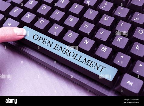 Writing Displaying Text Open Enrollment Business Concept The Yearly