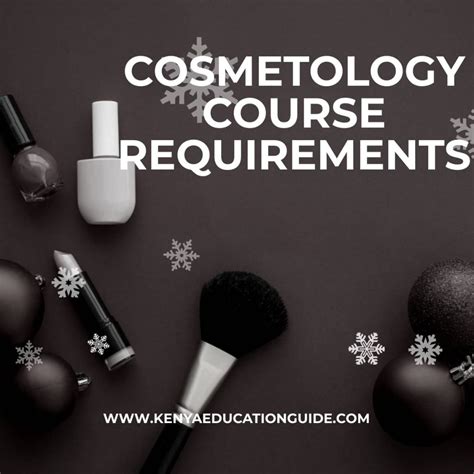 Cosmetology Course Requirements [2024 Intake] - Kenya Education Guide