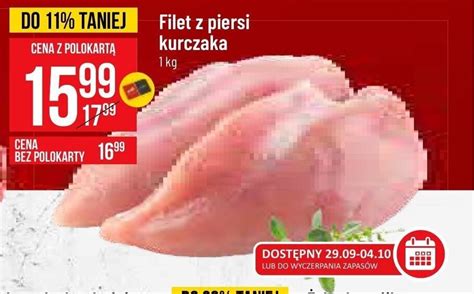 Promocja Filet Z Piersi Kurczaka Kg W Polomarket