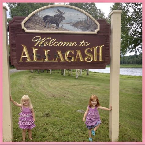 Allagash Maine – The Traveling Twins