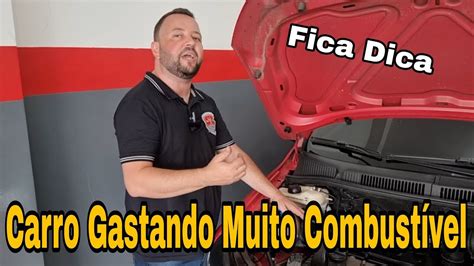 Carro Gastando Muito Combustível Dica Imperdível YouTube