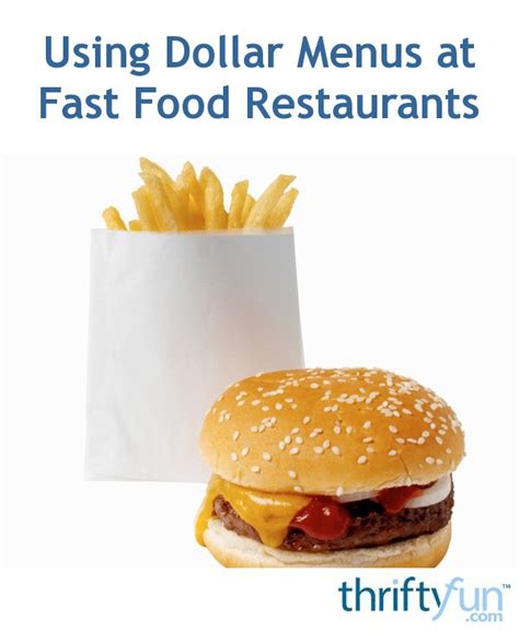 Using Dollar Menus At Fast Food Restaurants ThriftyFun