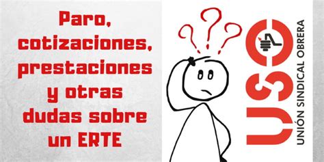 Paro Cotizaciones Prestaciones Y Otras Dudas De Los Trabajadores