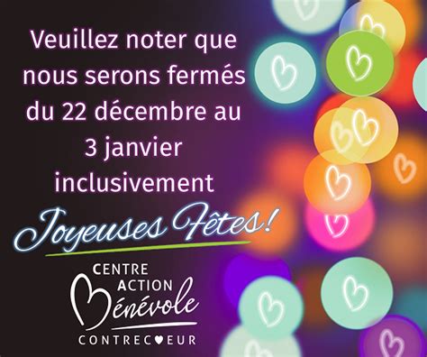 Fermeture durant le temps des Fêtes Centre daction Bénévole de