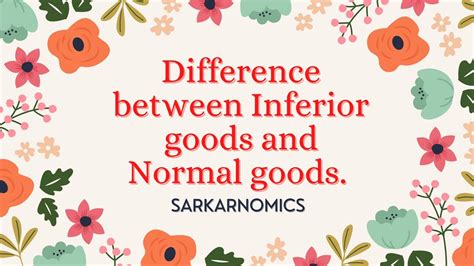 Difference Between Normal And Inferior Goods Economics Class 11 12 By Debopriya Sarkar Youtube