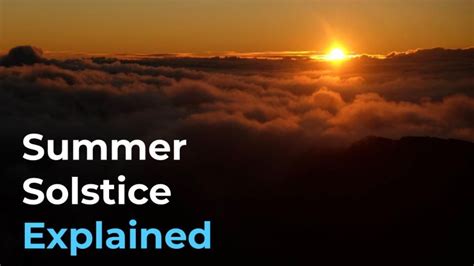 Summer Solstice Explained