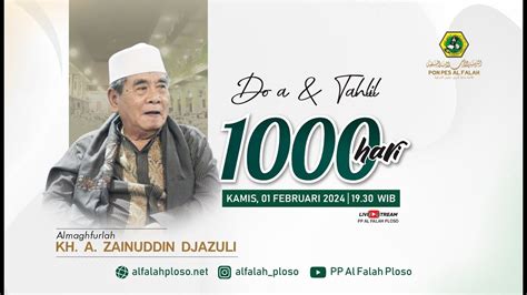 Live Doa Tahlil Hari Kh A Zainuddin Djazuli Youtube