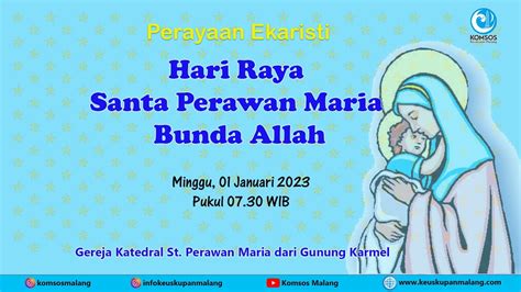 Misa Minggu 01 Januari 2023 Pk 07 30 WIB HARI RAYA SANTA PERAWAN