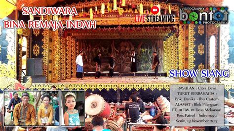 LIVE STREAMING SIANG SANDIWARA BINA REMAJA INDAH MEKARSARI