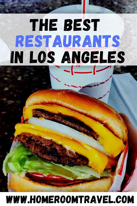 Best Places To Eat In Los Angeles The Ultimate Los Angeles Food And