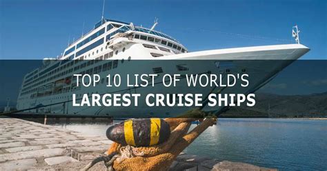 Top 10 List of World's Largest Cruise Ships in 2024 - Workshop Insider