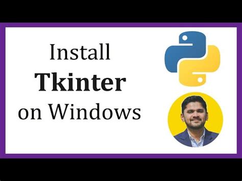 Easy Tkinter Installation Gui Development On Windows Python