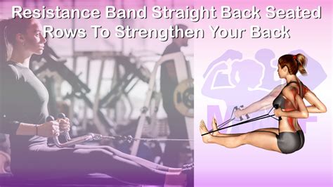 Resistance Band Straight Back Seated Rows To Strengthen Your Back