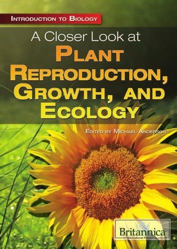 A Closer Look at Plant Reproduction Growth and Ecology - Medical Book ...