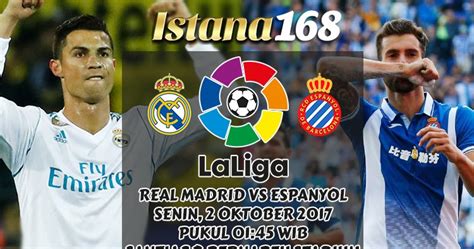 PREVIEW PREDIKSI LA LIGA Real Madrid Vs Espanyol Prediksi Istana Bola