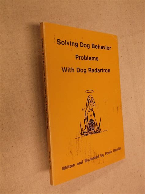 Solving Dog Behavior Problems With Dog Radartron | Paula Nordlin
