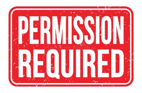 Permission Required Words On Red Rectangle Stamp Sign Stock