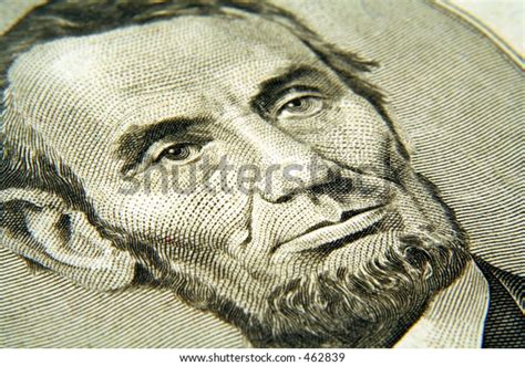 Abraham Lincoln Five Dollar Bill Stock Photo (Edit Now) 462839