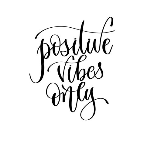 Premium Vector Positive Vibes Only Hand Lettering Inscription Text