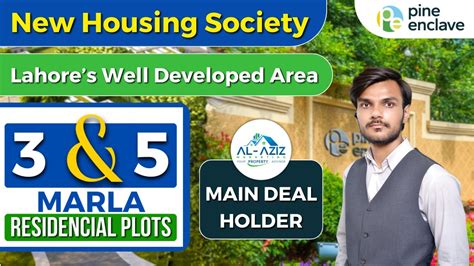 Pine Enclave Lahore New Housing Society In Well Developed Area