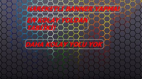 En Kolay Hareketl Banner Yapma Yolu B R Banner Nasil Ok Kolay