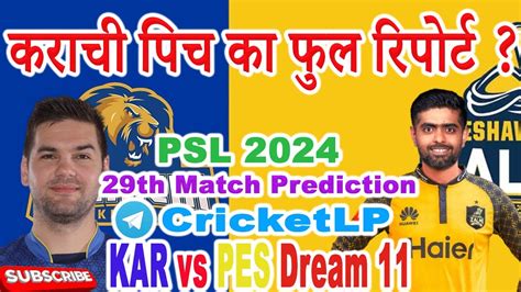 Karachi Kings Vs Peshawar Zalmi 29th Match Prediction Kar Vs Pes Dream11 Prediction Team