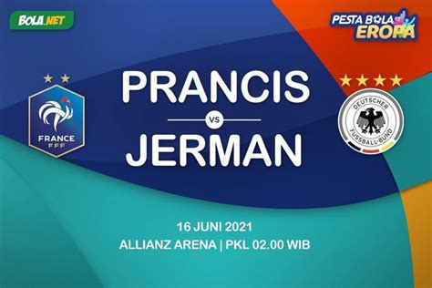 Tebak Skor Prancis Vs Jerman Di Euro Yuk Les Bleus Menang Lagi