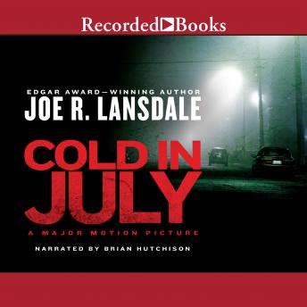 Listen Free To Cold In July By Joe R Lansdale With A Free Trial