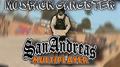 Share Modpack Gangster Support All Client Gta Samp Youtube