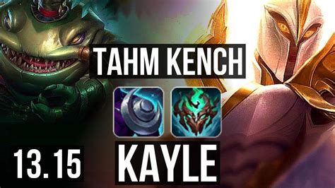 TAHM KENCH Vs KAYLE TOP 3 0 7 Rank 6 Tahm 1500 Games 1 3M