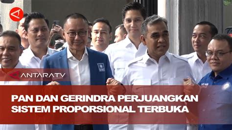 Pan Dan Gerindra Sepakat Perjuangkan Sistem Proporsional Terbuka Youtube