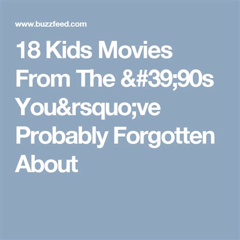 18 Kids Movies From The 90s Youve Probably Forgotten About Kids