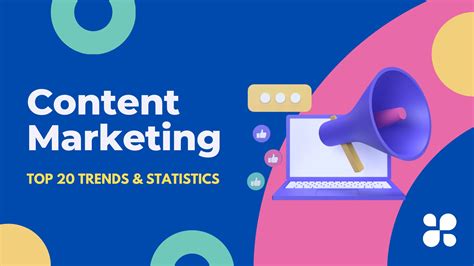 Top 20 Content Marketing Trends And Statistics For 2023