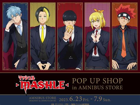 Tvアニメ『マッシュル Mashle 』pop Up Shop In Amnibus Store