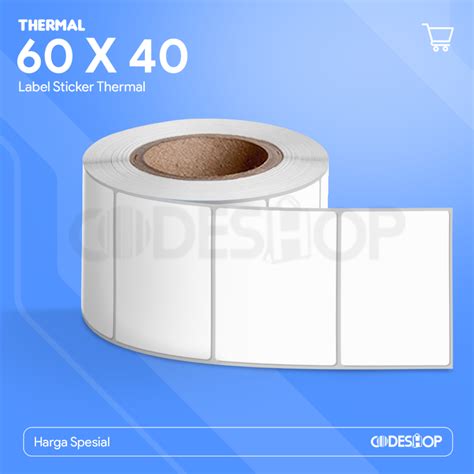 Jual Label Sticker Thermal 60 X 40MM 1 Line 60X40 Isi 500 Timbangan