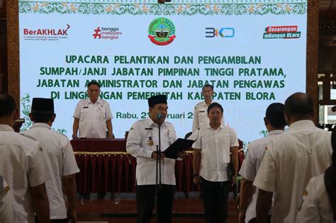 Nama Nama Pejabat Eselon Ii Pemkab Blora Yang Dilantik Bloranews