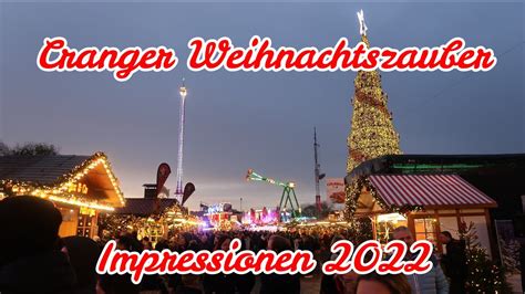 Cranger Weihnachtszauber Impressionen 2022 Youtube