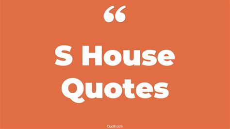 45 Skyrocket S House Quotes | good housing, right to housing quotes