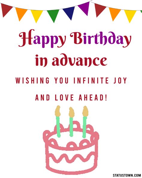 Unique Advance Birthday Wishes To Surprise Them