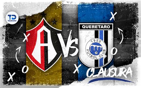 Atlas Vs Querétaro Marcador Liga Mx Del Clausura 2024 Telediario México