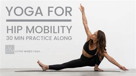 Yoga For Hip Mobility Minute Practice Along Youtube