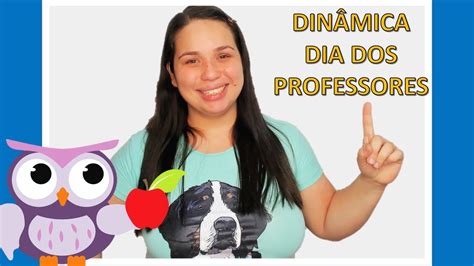 Dinamica Para O Dia Dos Professores