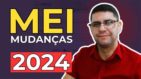 NOVIDADES E REGRAS do MEI Para 2024 Que Você PRECISA FICAR ATENTO