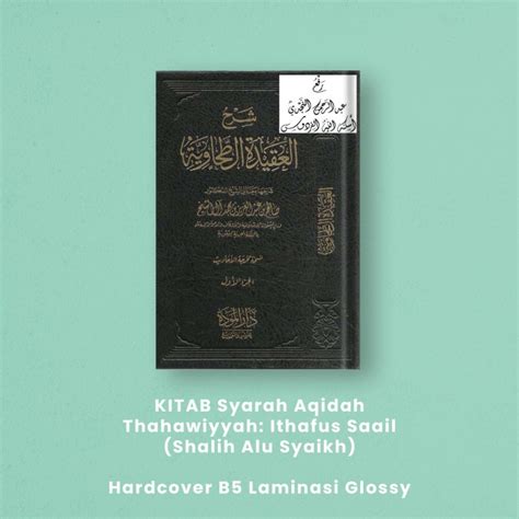 Promo KITAB Syarah Aqidah Thahawiyyah Ithafus Saail Shalih Alu Syaikh